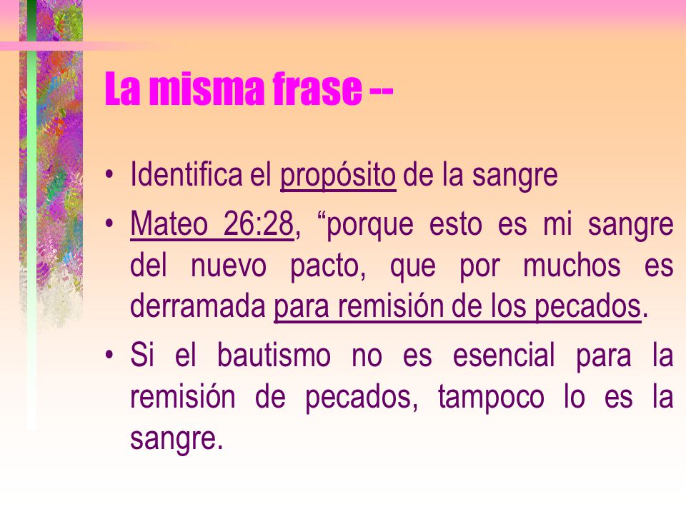La misma frase -- Identifica el propósito de la sangre