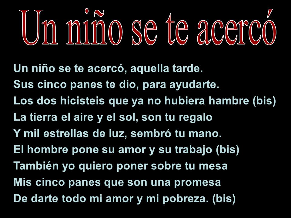 Un niño se te acercó Un niño se te acercó, aquella tarde.