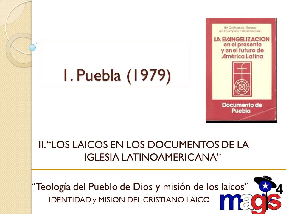 II. LOS LAICOS EN LOS DOCUMENTOS DE LA IGLESIA LATINOAMERICANA