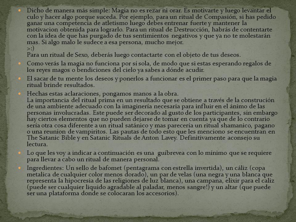 Dicho de manera más simple: Magia no es rezar ni orar