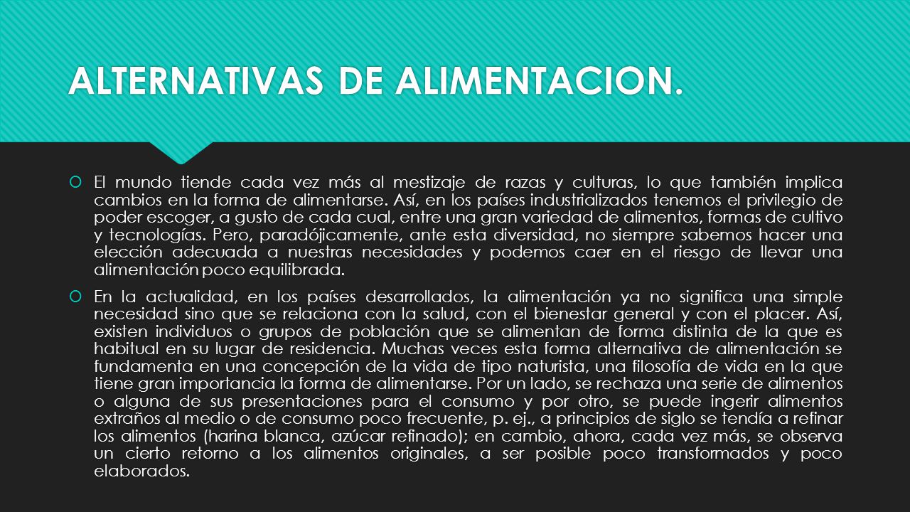 ALTERNATIVAS DE ALIMENTACION.