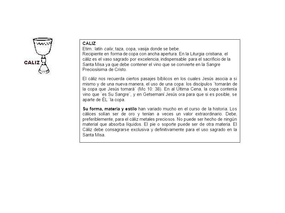 CALIZ Etim. : latín calix, taza, copa, vasija donde se bebe