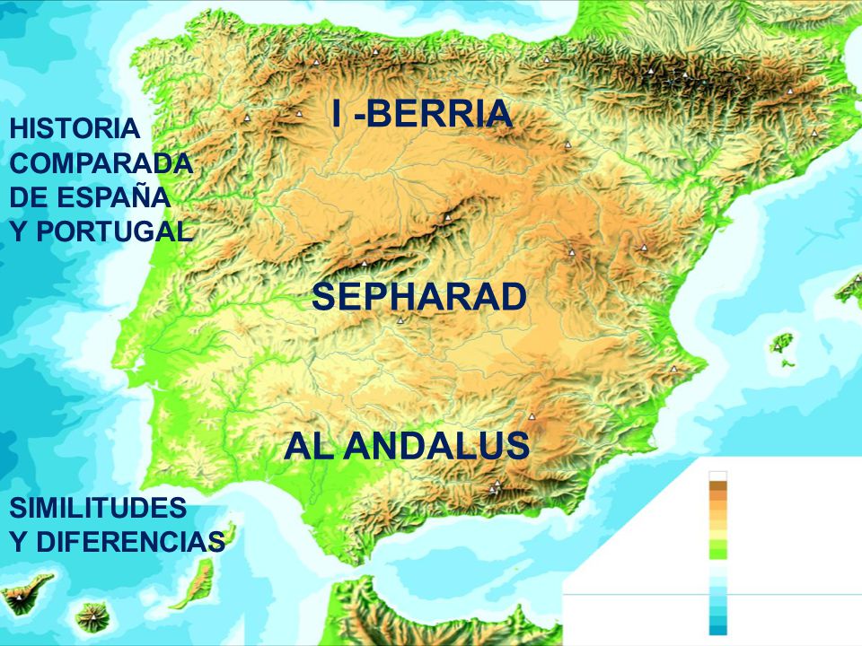 I -BERRIA SEPHARAD AL ANDALUS HISTORIA COMPARADA DE ESPAÑA Y PORTUGAL