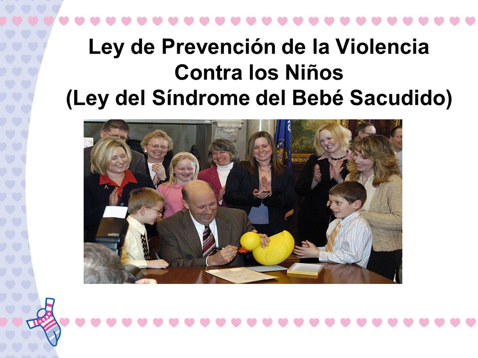 Ley de Prevención de la Violencia Contra los Niños (Ley del Síndrome del Bebé Sacudido)