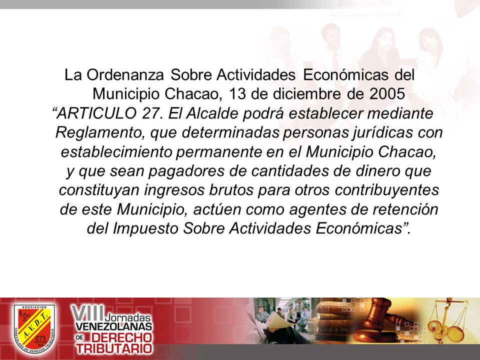 La Ordenanza Sobre Actividades Económicas del Municipio Chacao, 13 de diciembre de 2005