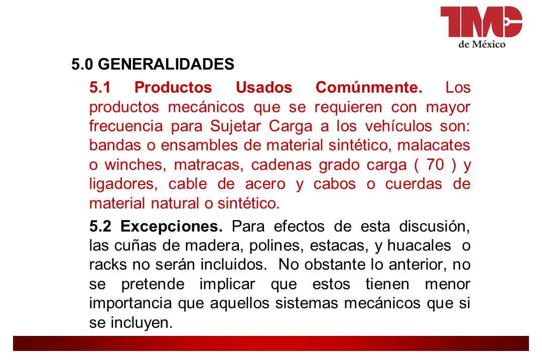 5. 0 GENERALIDADES 5. 1 Productos Usados Comúnmente