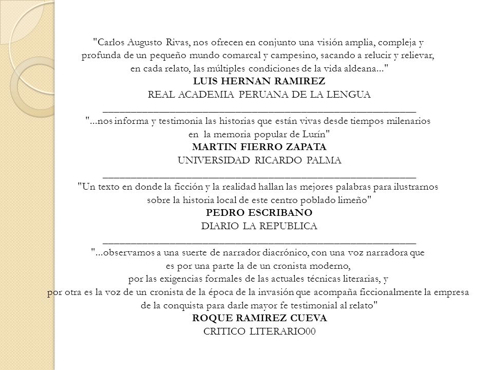 en cada relato, las múltiples condiciones de la vida aldeana...