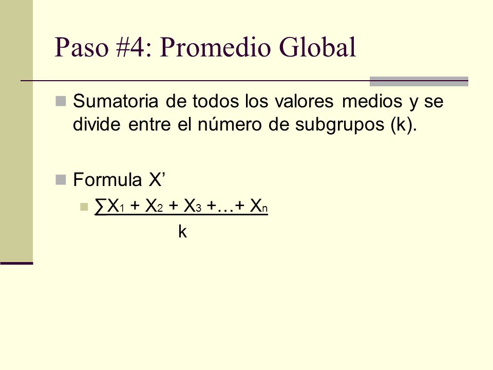 Paso #4: Promedio Global