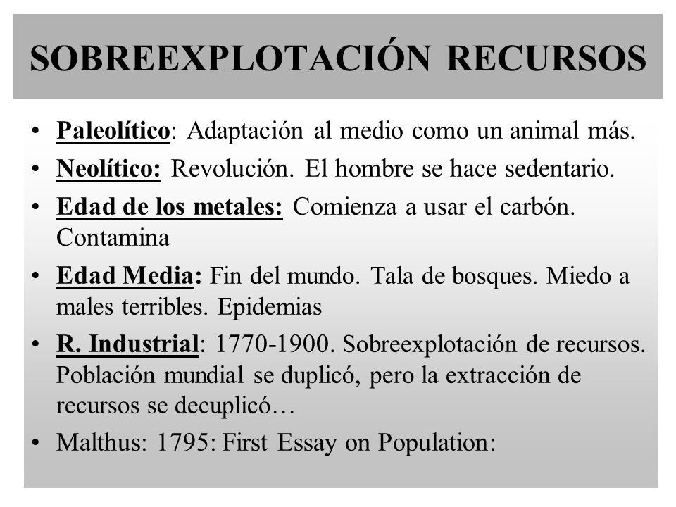 SOBREEXPLOTACIÓN RECURSOS