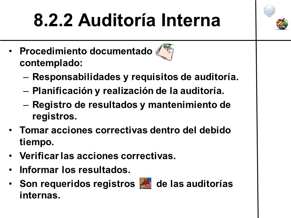 8.2.2 Auditoría Interna Procedimiento documentado contemplado: