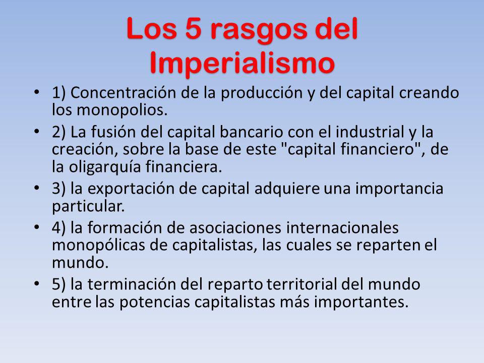 Los 5 rasgos del Imperialismo