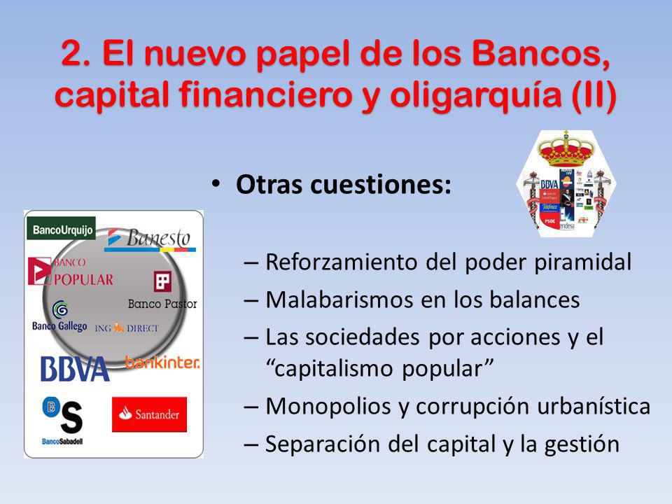 2. El nuevo papel de los Bancos, capital financiero y oligarquía (II)