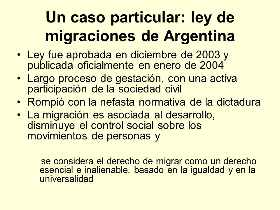 Un caso particular: ley de migraciones de Argentina