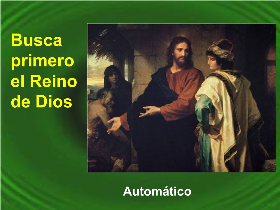 Busca primero el Reino de Dios