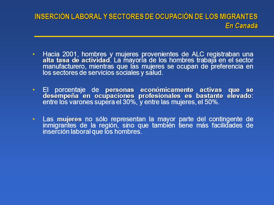 INSERCIÓN LABORAL Y SECTORES DE OCUPACIÓN DE LOS MIGRANTES En Canadá