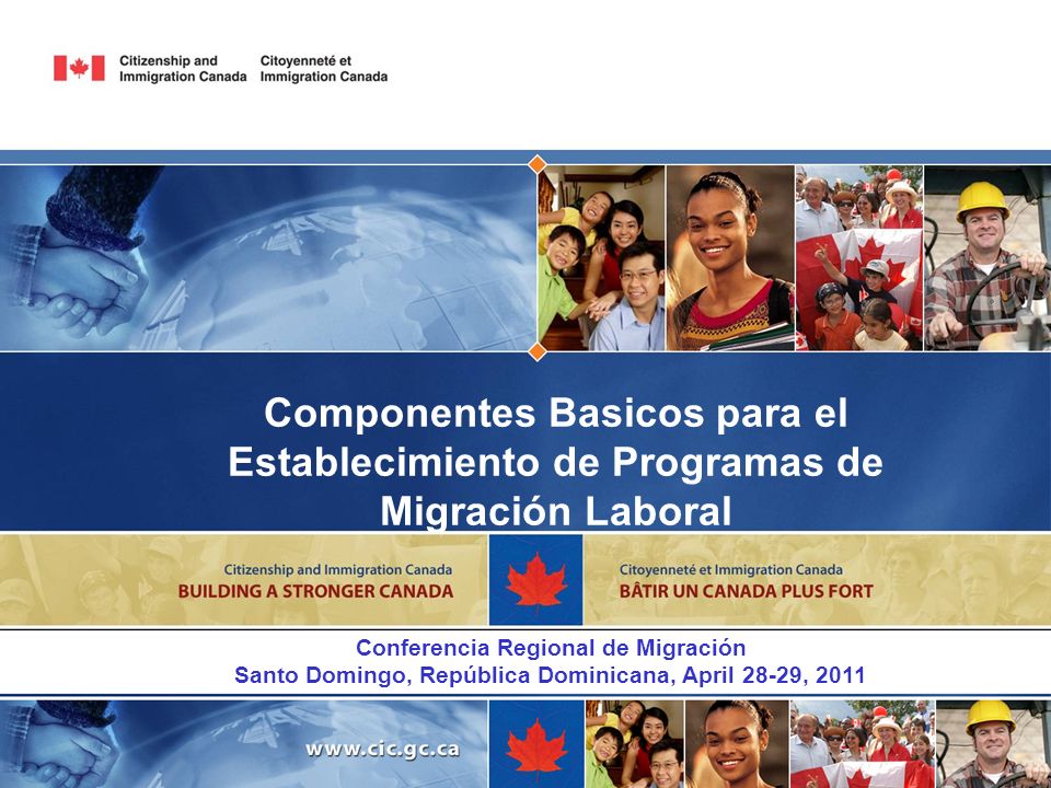 1 Componentes Basicos para el Establecimiento de Programas de Migración Laboral. Conferencia Regional de Migración.