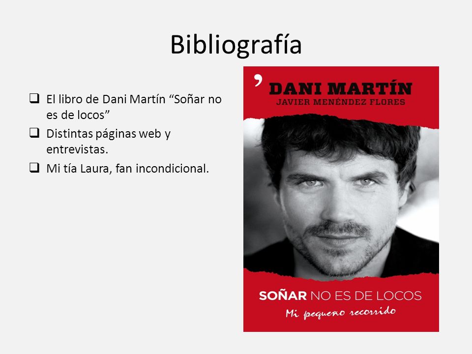 Bibliografía El libro de Dani Martín Soñar no es de locos