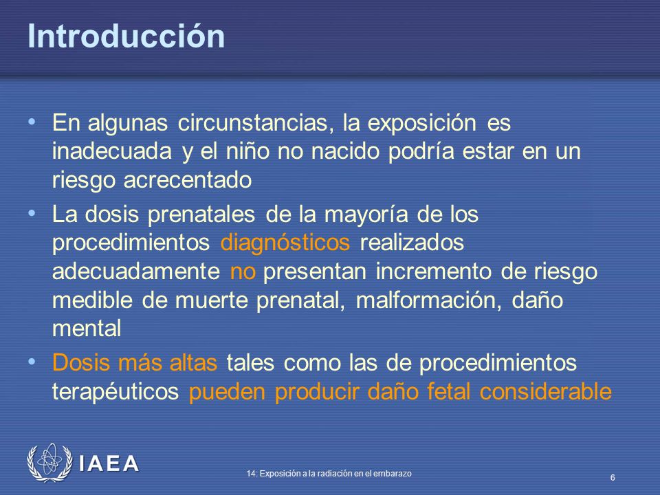 Introducción En algunas circunstancias, la exposición es inadecuada y el niño no nacido podría estar en un riesgo acrecentado.