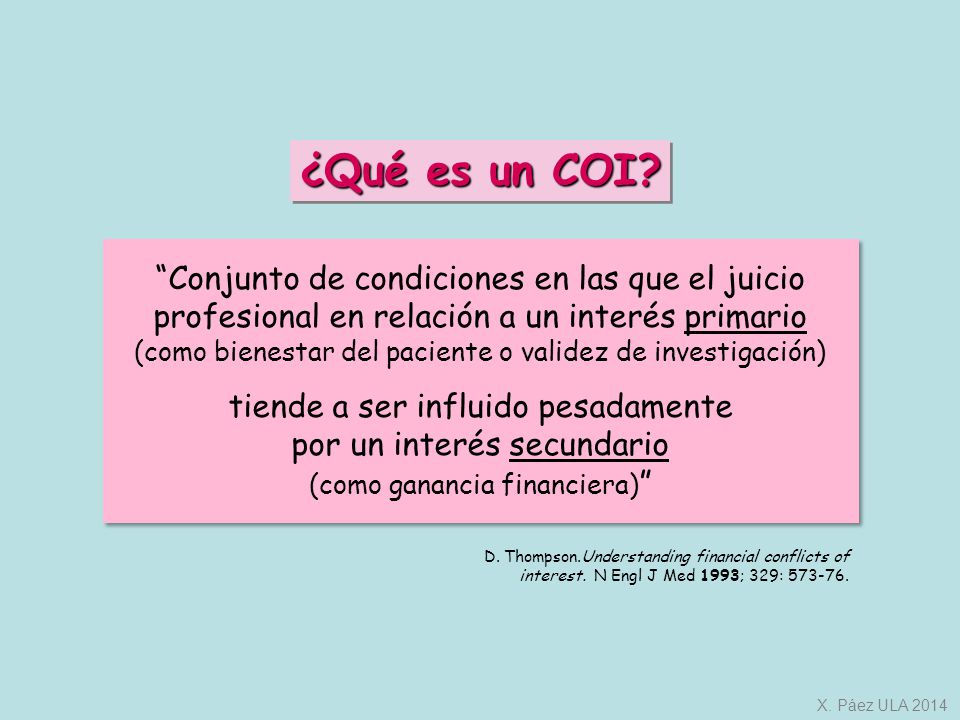 ¿Qué es un COI Conjunto de condiciones en las que el juicio profesional en relación a un interés primario.