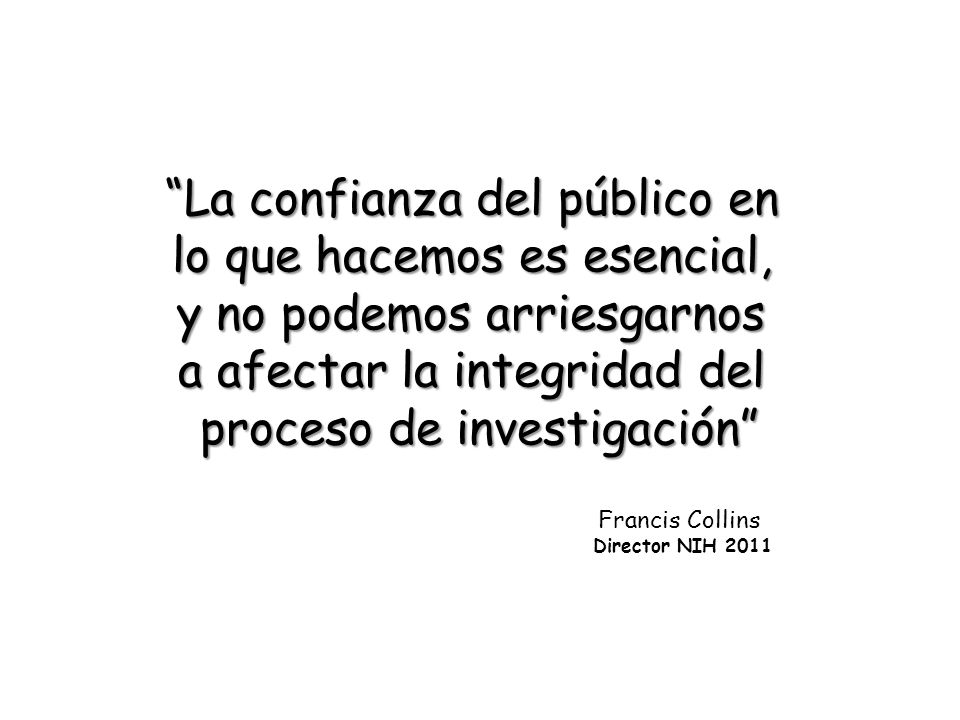 La confianza del público en lo que hacemos es esencial,