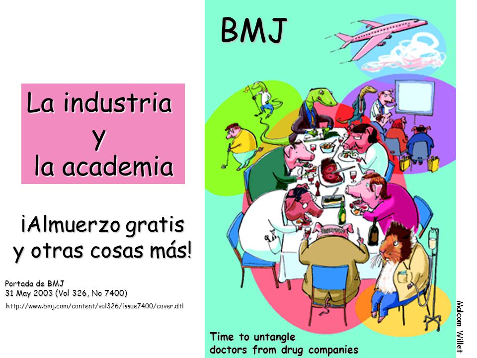 BMJ La industria y la academia ¡Almuerzo gratis y otras cosas más!