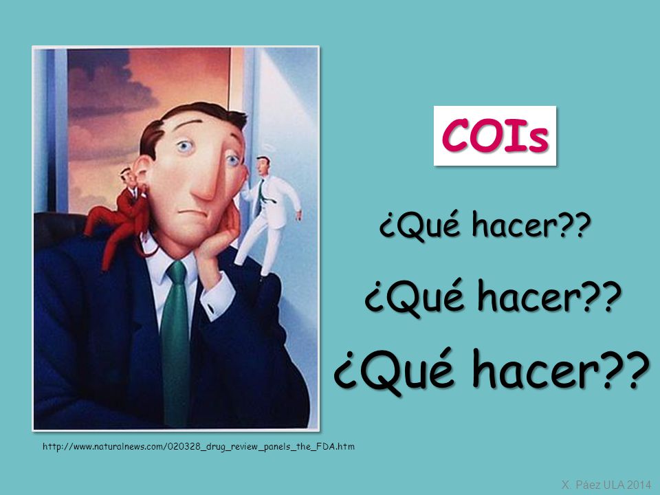 ¿Qué hacer COIs ¿Qué hacer ¿Qué hacer X. Páez ULA 2014