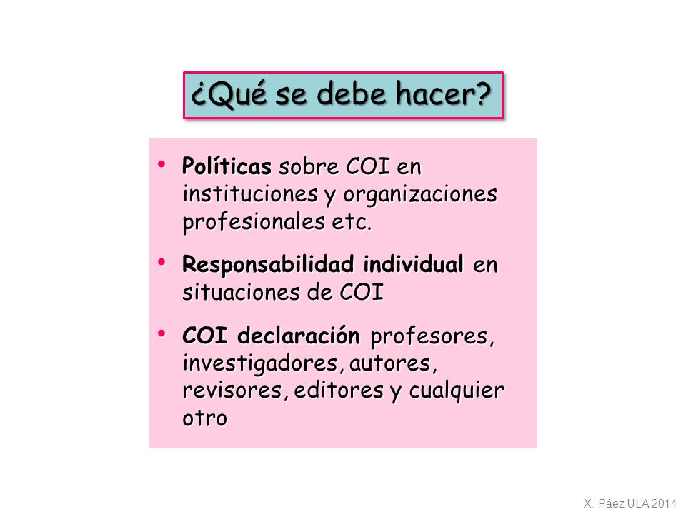 ¿Qué se debe hacer Políticas sobre COI en instituciones y organizaciones profesionales etc. Responsabilidad individual en situaciones de COI.