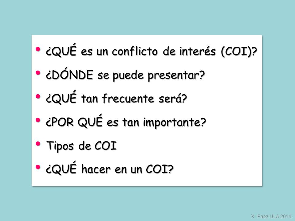 ¿QUÉ es un conflicto de interés (COI) ¿DÓNDE se puede presentar