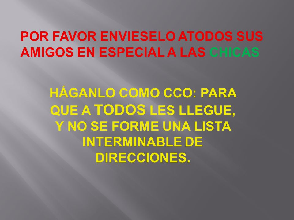 POR FAVOR ENVIESELO ATODOS SUS AMIGOS EN ESPECIAL A LAS CHICAS