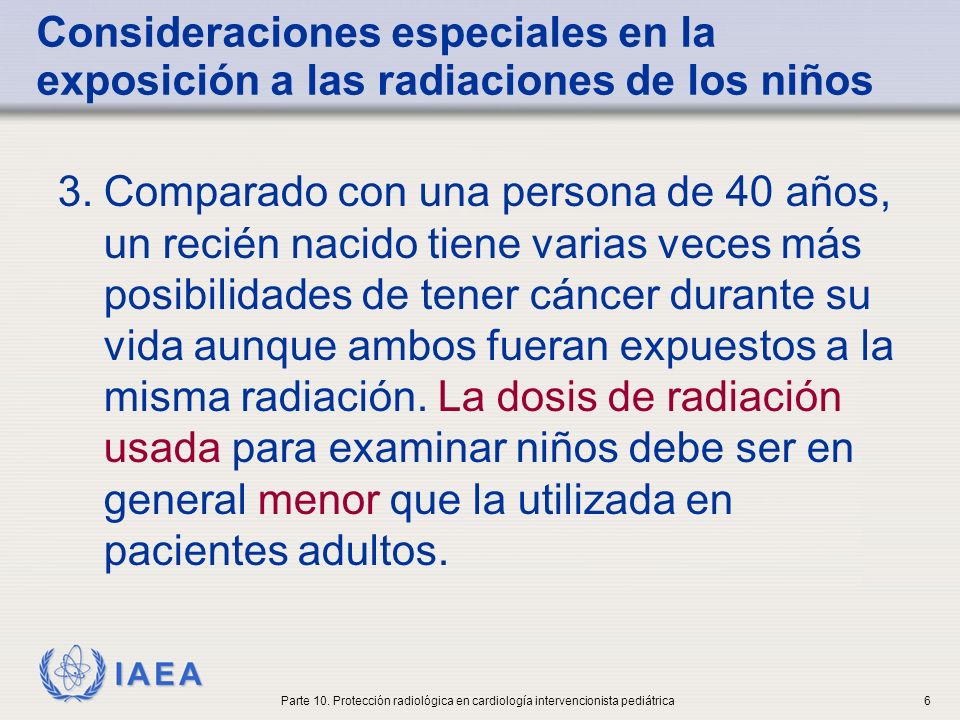 Consideraciones especiales en la exposición a las radiaciones de los niños