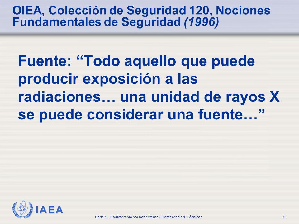 OIEA, Colección de Seguridad 120, Nociones Fundamentales de Seguridad (1996)