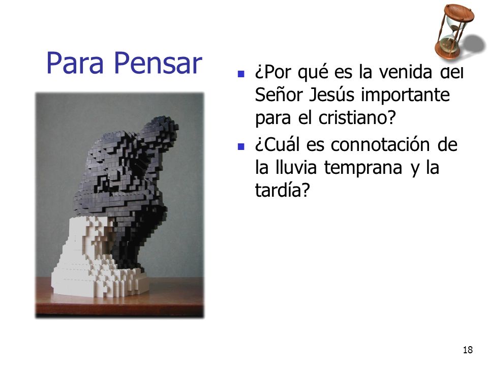 Para Pensar ¿Por qué es la venida del Señor Jesús importante para el cristiano.