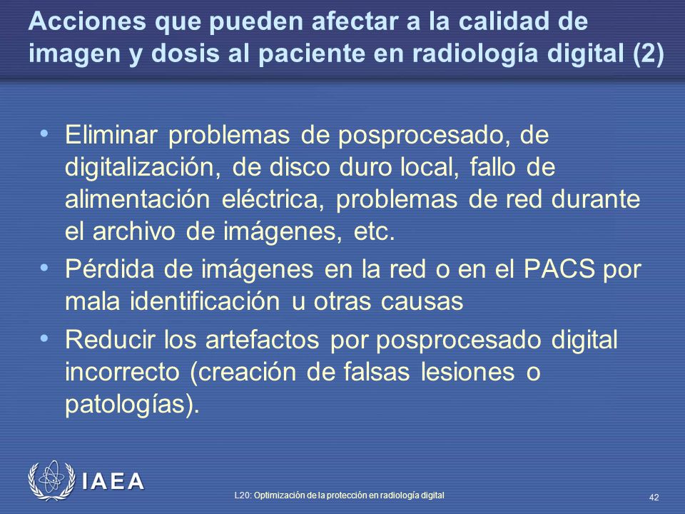 Acciones que pueden afectar a la calidad de imagen y dosis al paciente en radiología digital (2)