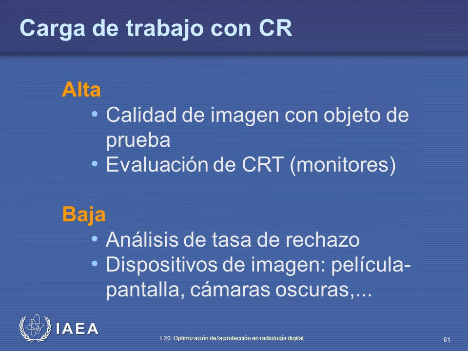 Carga de trabajo con CR Alta Calidad de imagen con objeto de prueba
