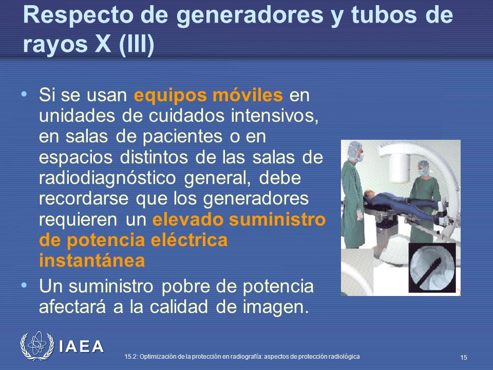 Respecto de generadores y tubos de rayos X (III)