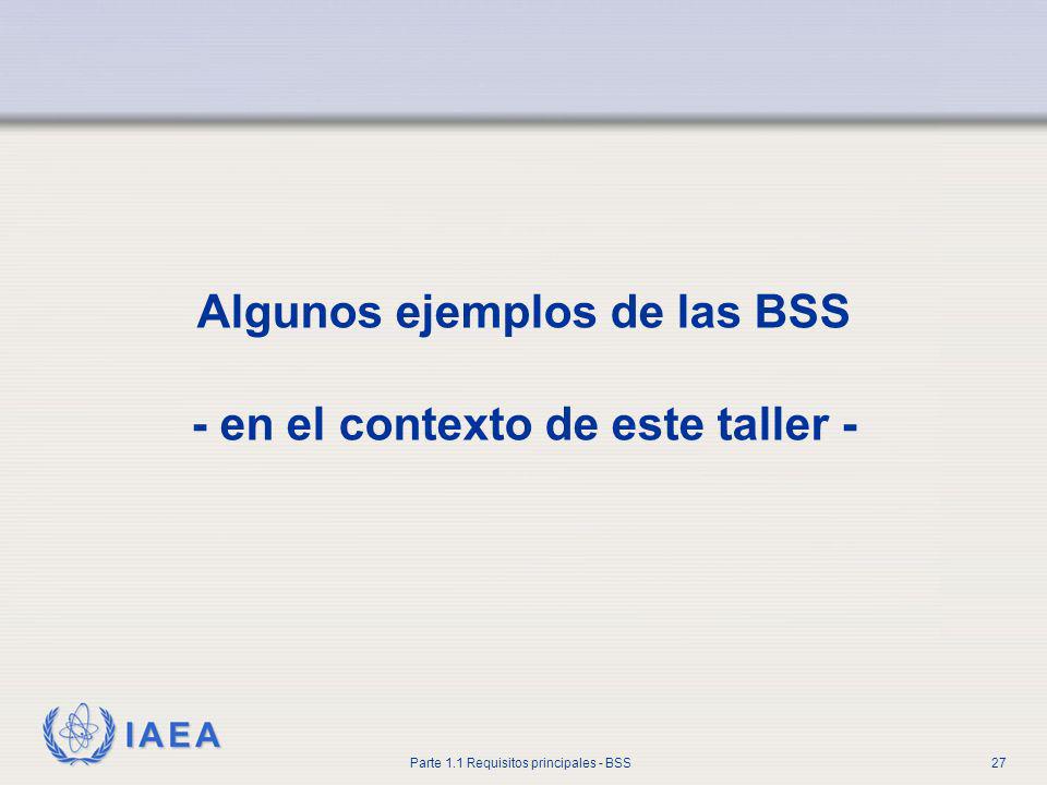 Algunos ejemplos de las BSS - en el contexto de este taller -
