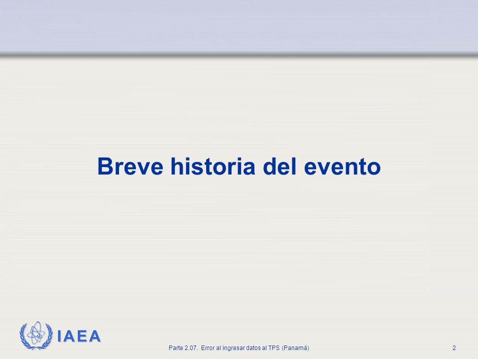 Breve historia del evento