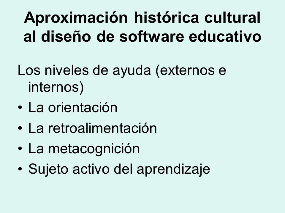Aproximación histórica cultural al diseño de software educativo