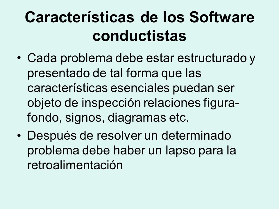 Características de los Software conductistas
