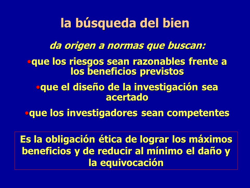 la búsqueda del bien da origen a normas que buscan: