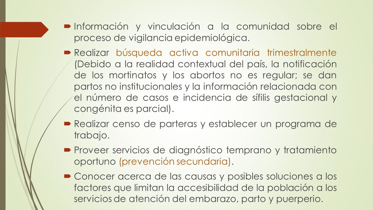 Información y vinculación a la comunidad sobre el proceso de vigilancia epidemiológica.