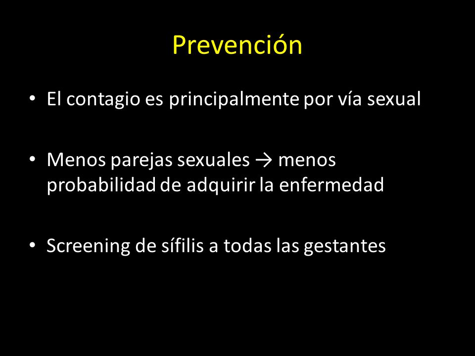 Prevención El contagio es principalmente por vía sexual