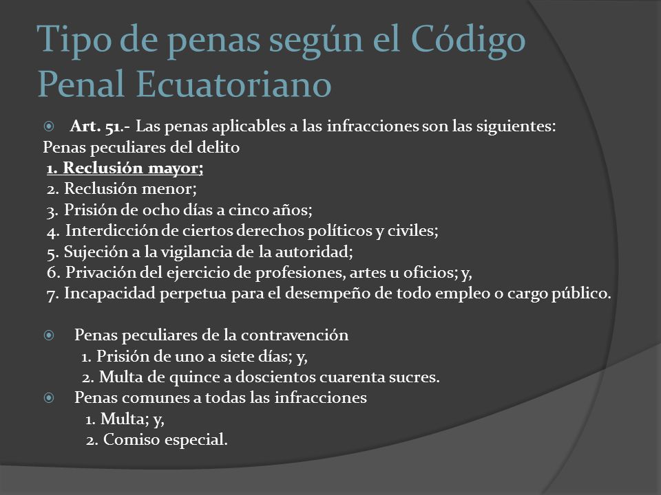 Tipo de penas según el Código Penal Ecuatoriano