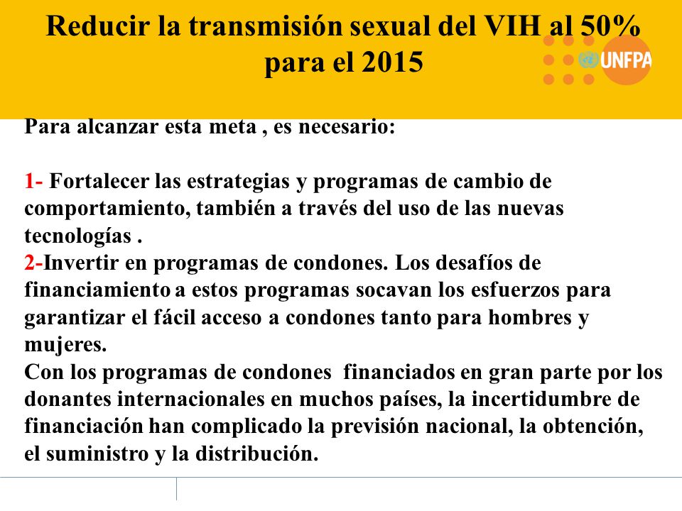 Reducir la transmisión sexual del VIH al 50% para el 2015