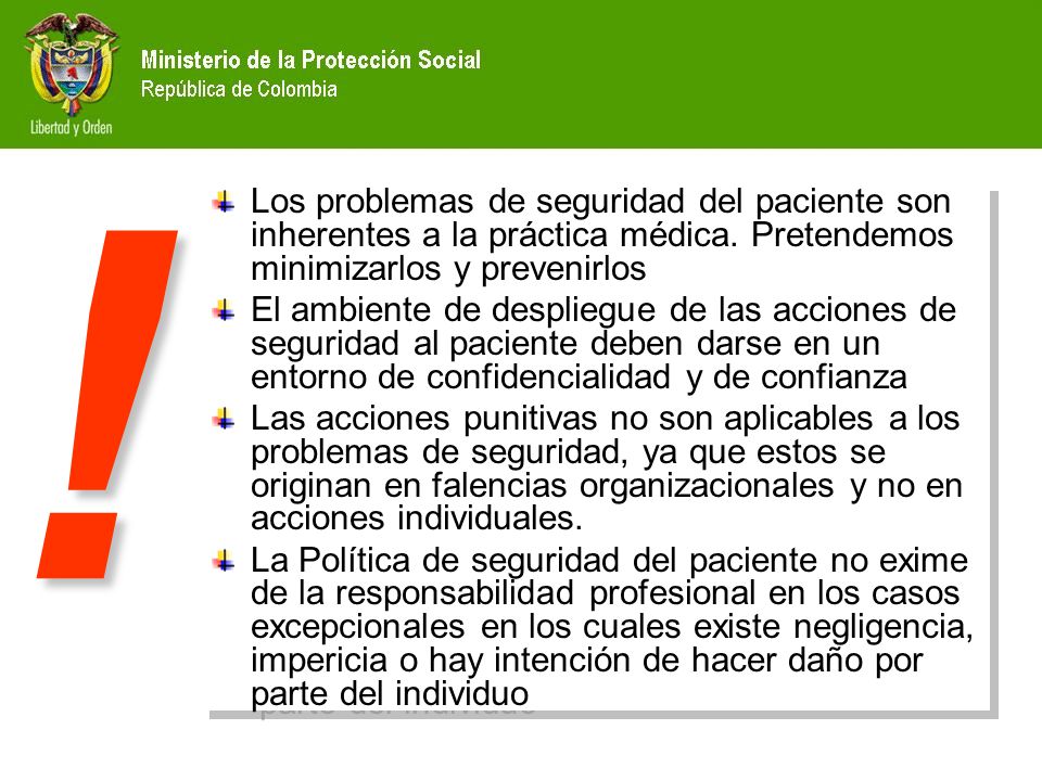 ! Los problemas de seguridad del paciente son inherentes a la práctica médica. Pretendemos minimizarlos y prevenirlos.