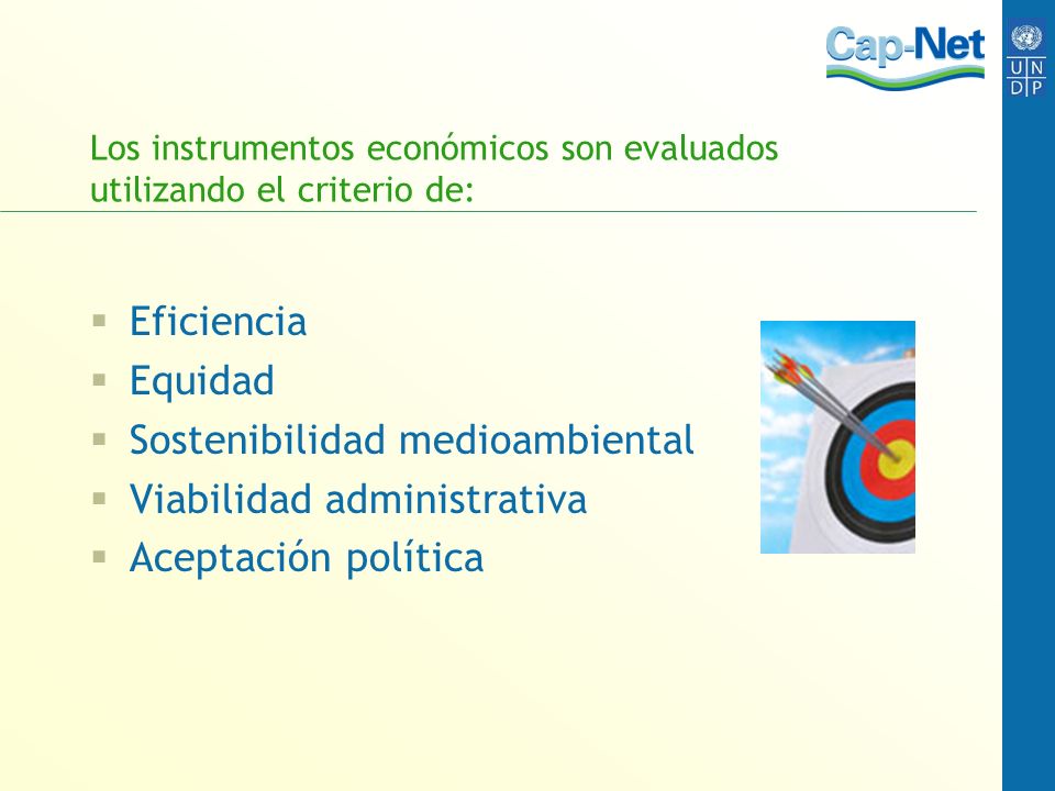 Los instrumentos económicos son evaluados utilizando el criterio de: