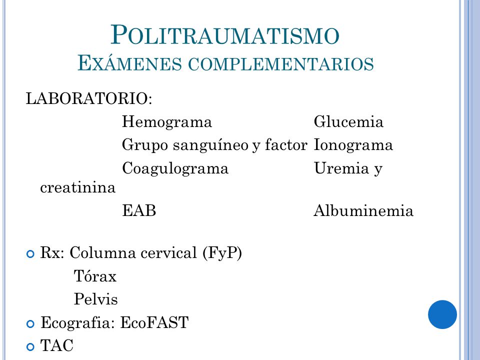Politraumatismo Exámenes complementarios