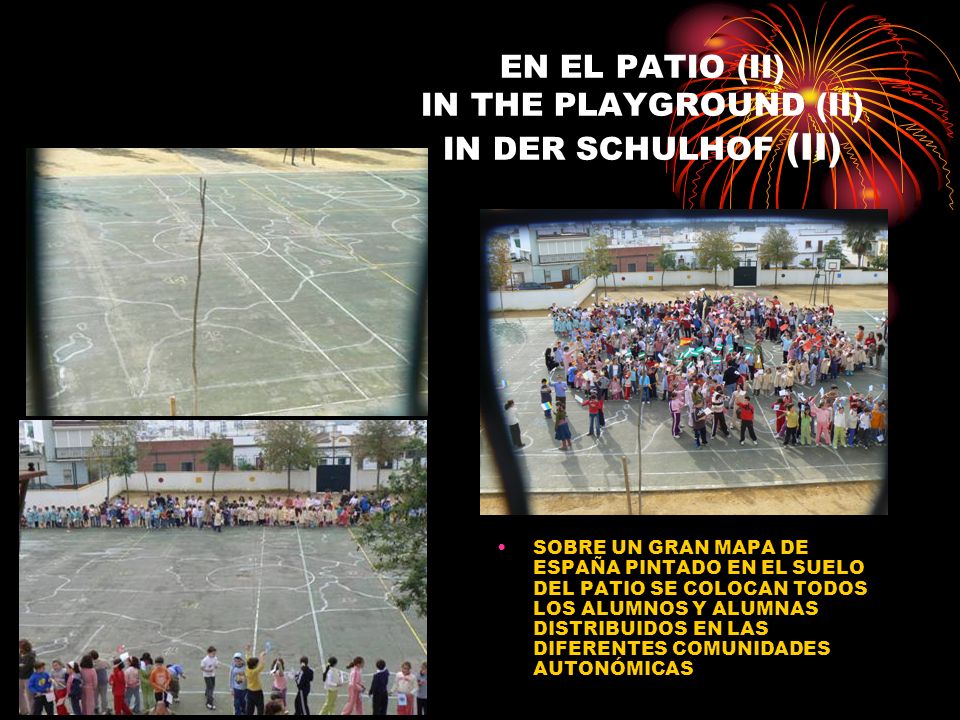 EN EL PATIO (II) IN THE PLAYGROUND (II) IN DER SCHULHOF (II)