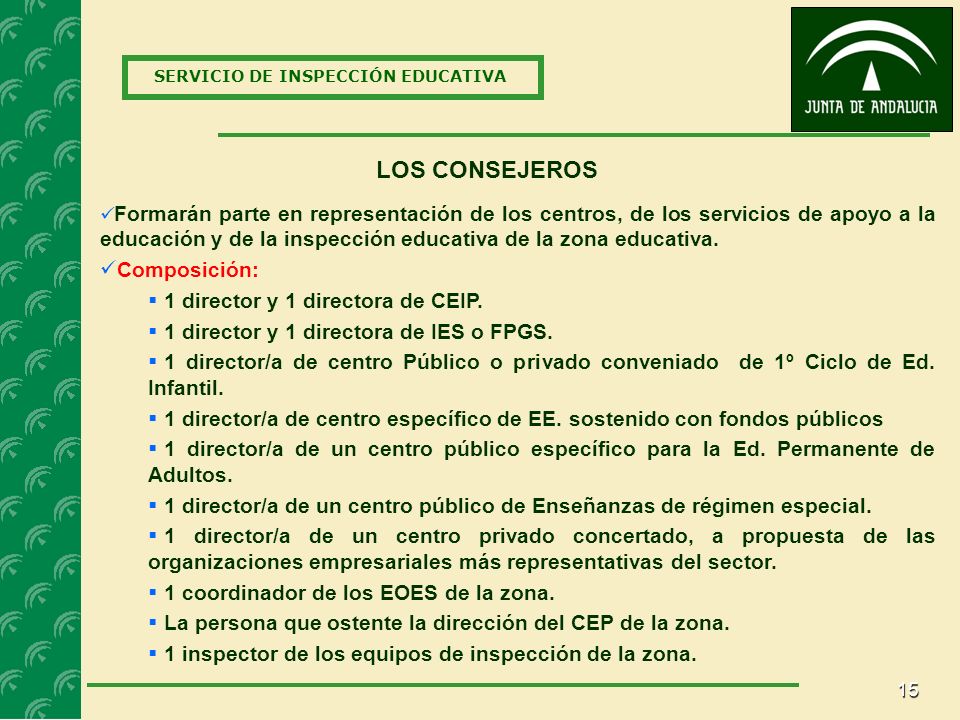 LOS CONSEJEROS Composición: 1 director y 1 directora de CEIP.