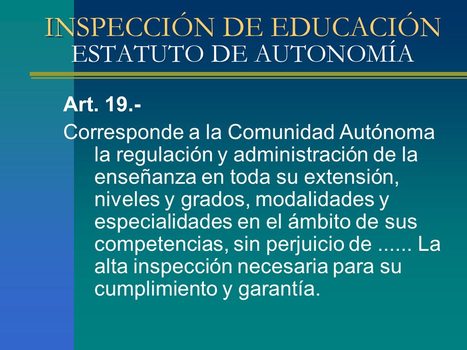 INSPECCIÓN DE EDUCACIÓN ESTATUTO DE AUTONOMÍA